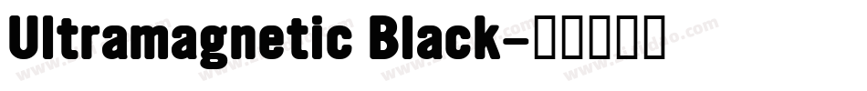 Ultramagnetic Black字体转换